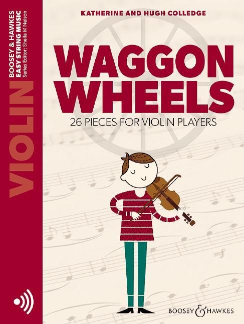 Cover: 9781784546465 | Waggon Wheels | 26 Stücke. Violine | Katherine Colledge | Broschüre