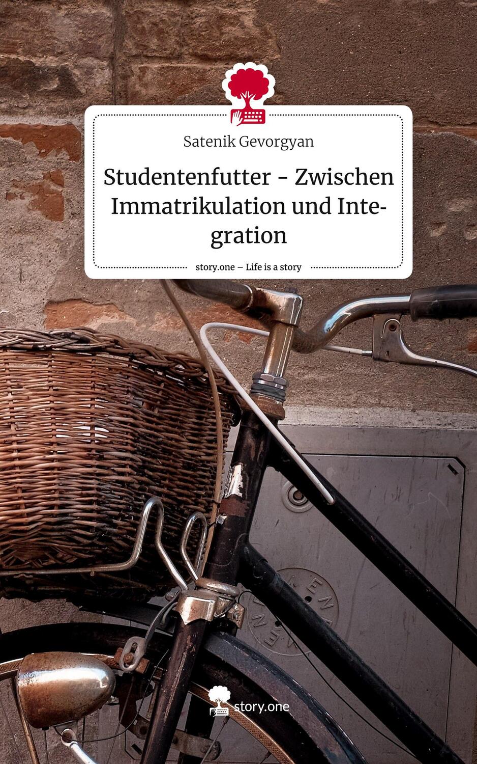 Cover: 9783710870446 | Studentenfutter - Zwischen Immatrikulation und Integration. Life is...