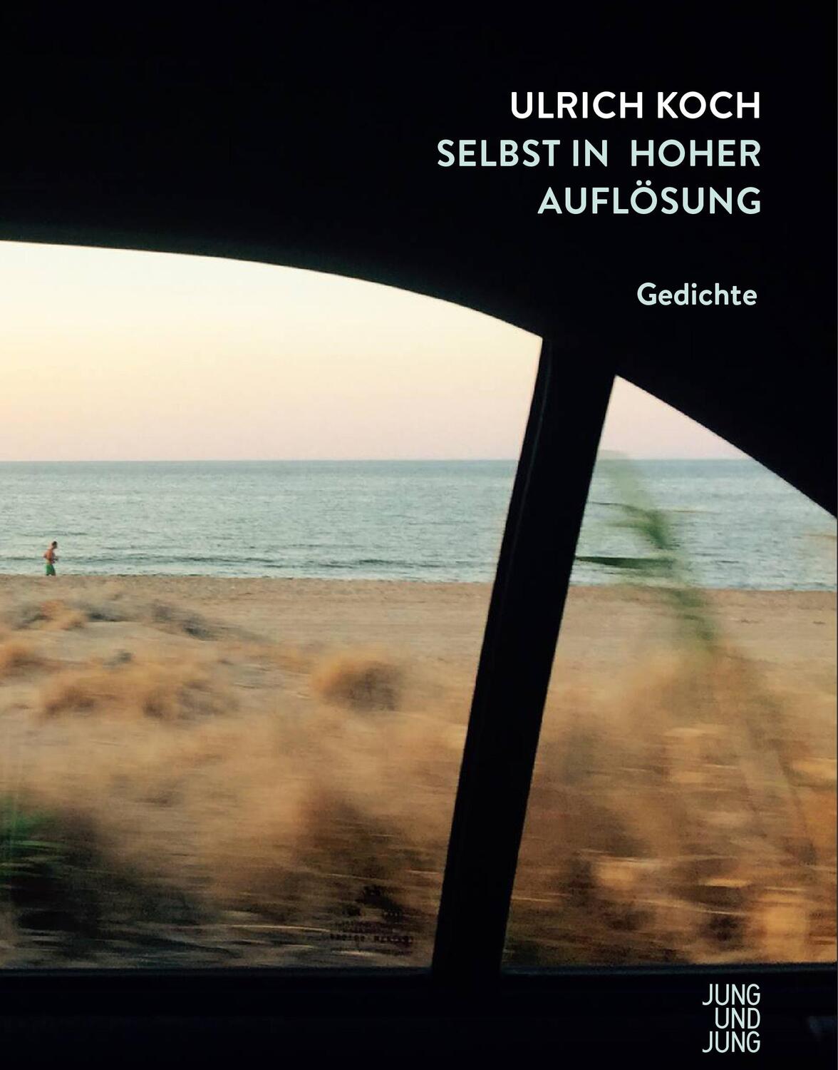 Cover: 9783990270981 | Selbst in hoher Auflösung | Gedichte | Ulrich Koch | Buch | 160 S.