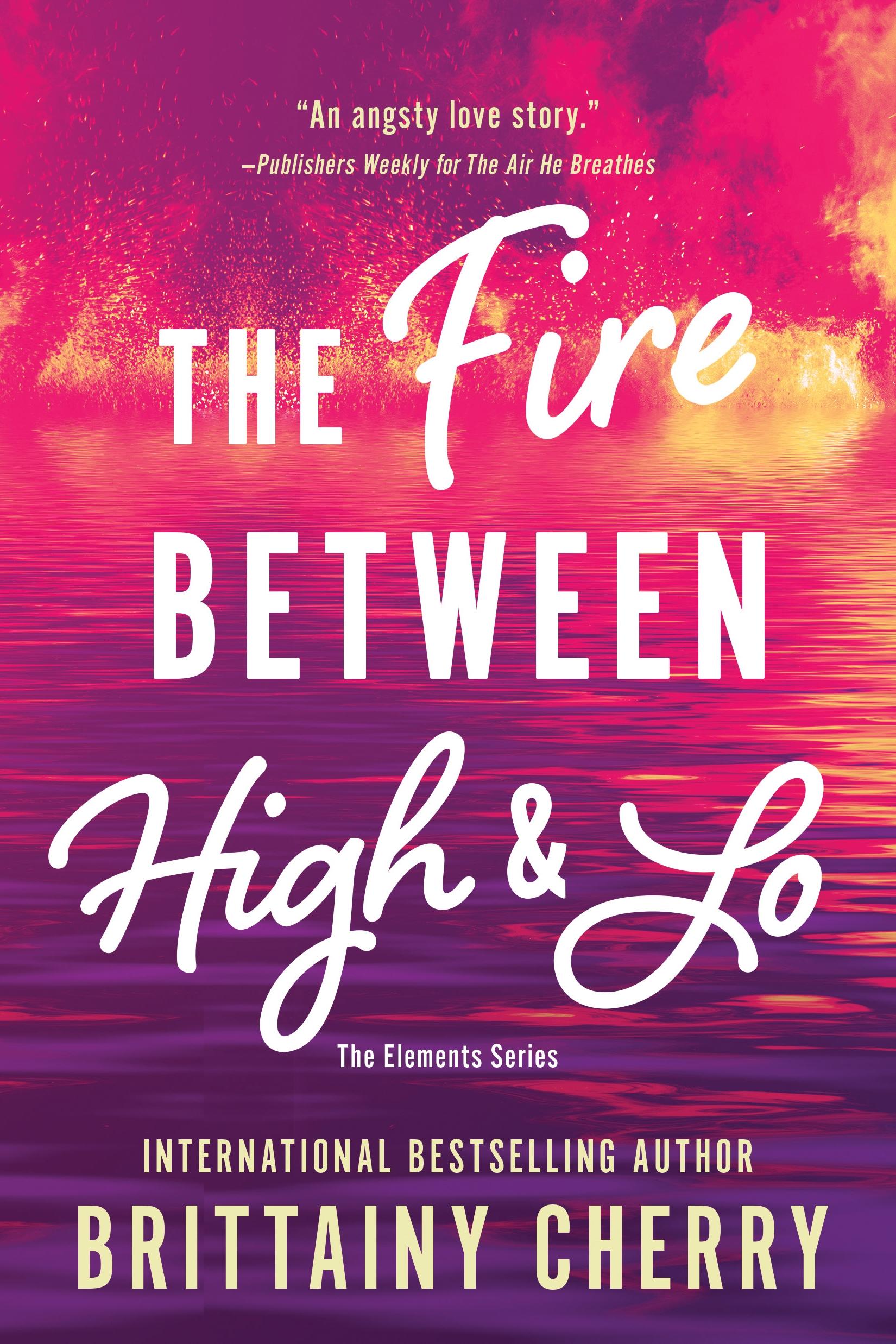 Cover: 9781728297132 | The Fire Between High &amp; Lo | Brittainy Cherry | Taschenbuch | Englisch