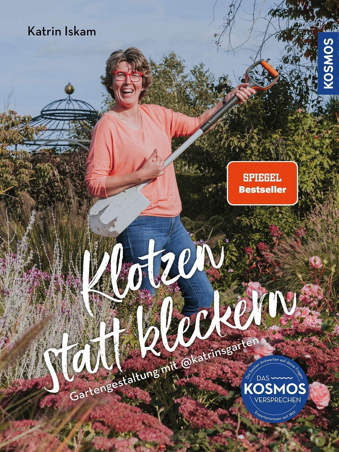 Cover: 9783440178225 | Klotzen statt kleckern | Gartengestaltung mit @katrinsgarten | Iskam