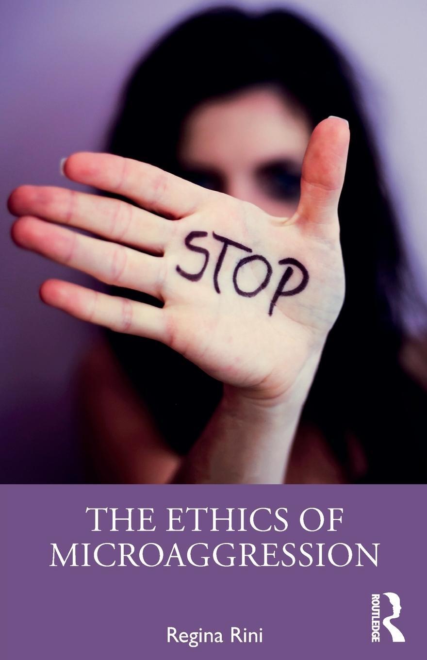 Cover: 9781138713147 | The Ethics of Microaggression | Regina Rini | Taschenbuch | Englisch