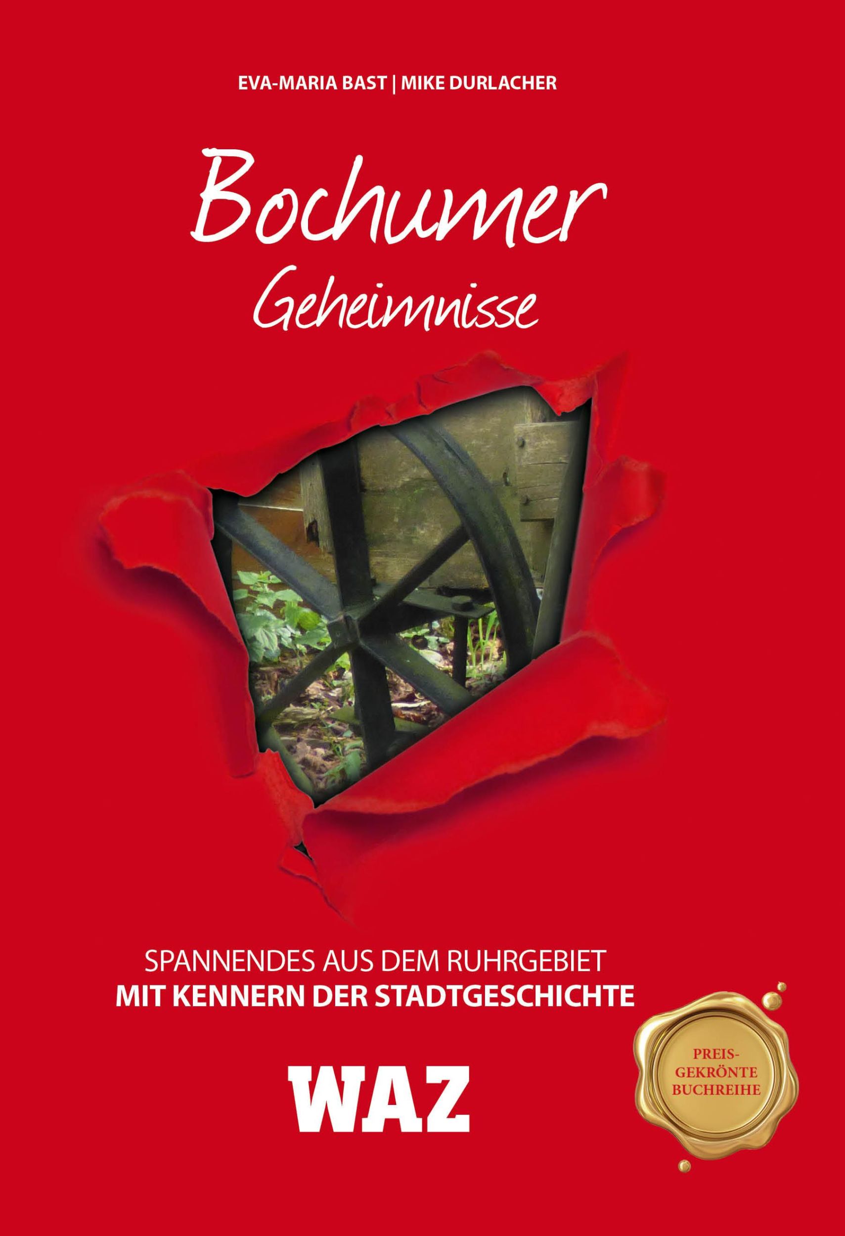 Cover: 9783946581468 | Bochumer Geheimnisse | Spannendes aus dem Ruhrgebiet | Bast (u. a.)