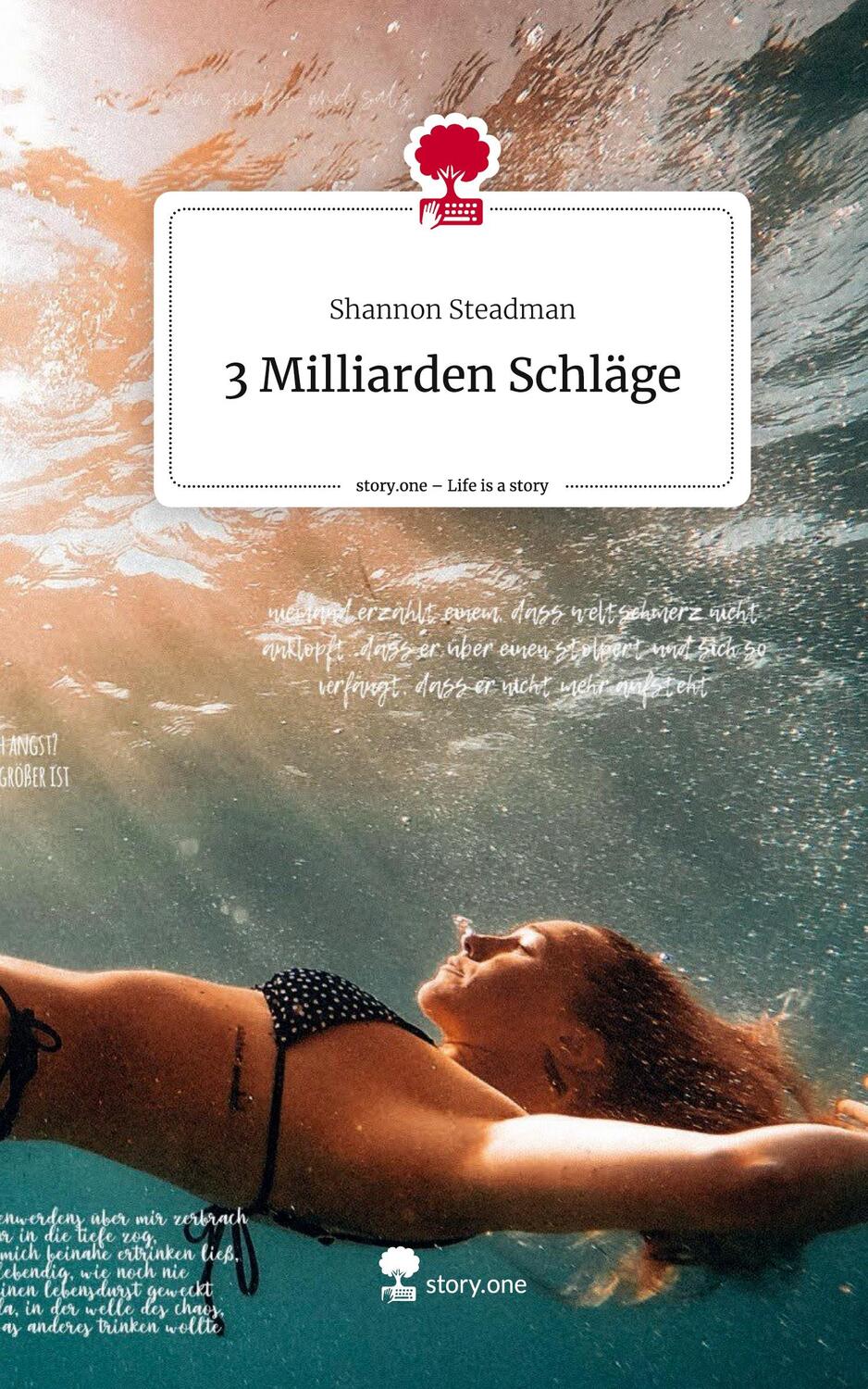 Cover: 9783711545794 | 3 Milliarden Schläge. Life is a Story - story.one | Shannon Steadman