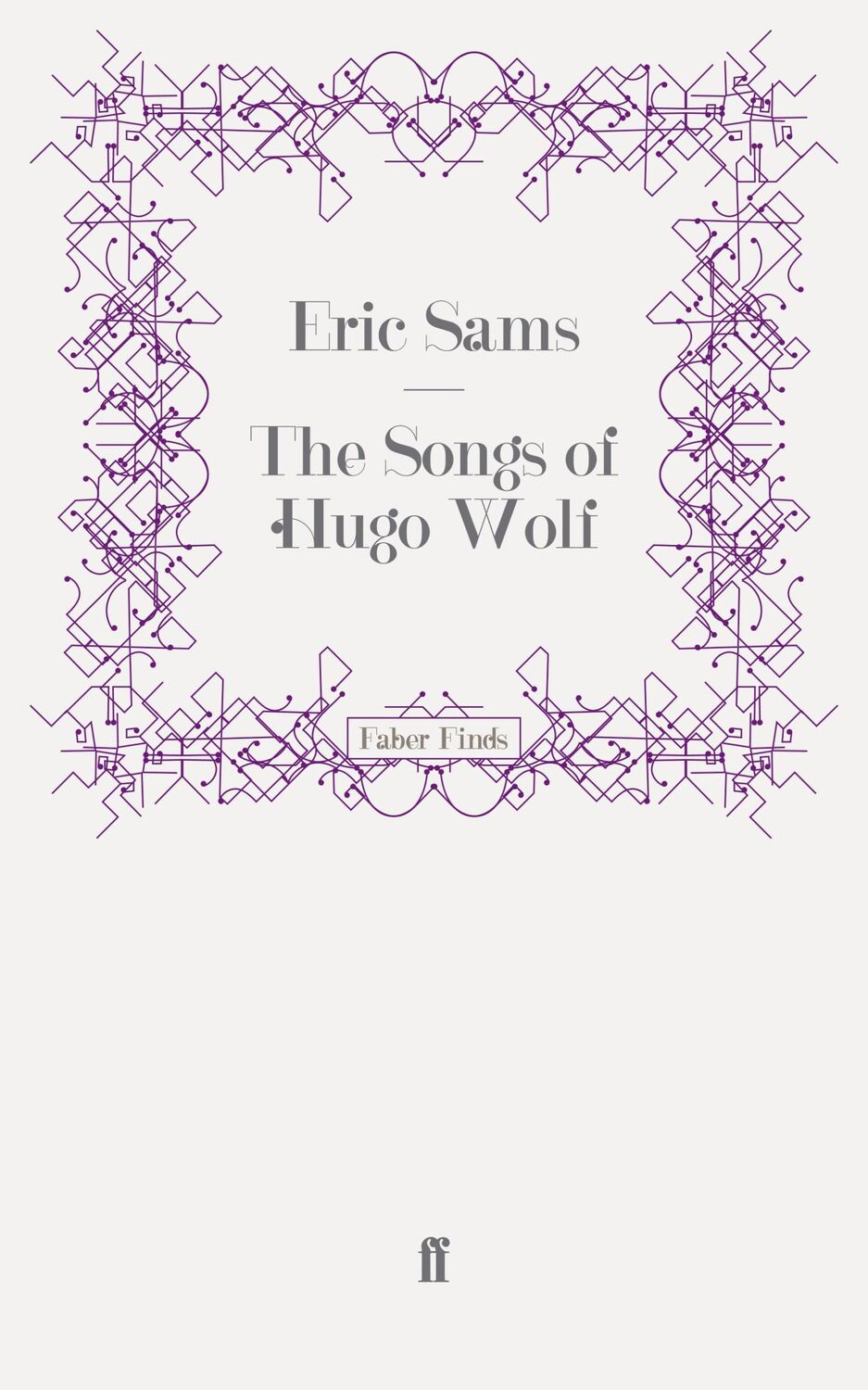 Cover: 9780571242191 | The Songs of Hugo Wolf | Taschenbuch | Paperback | 414 S. | Englisch