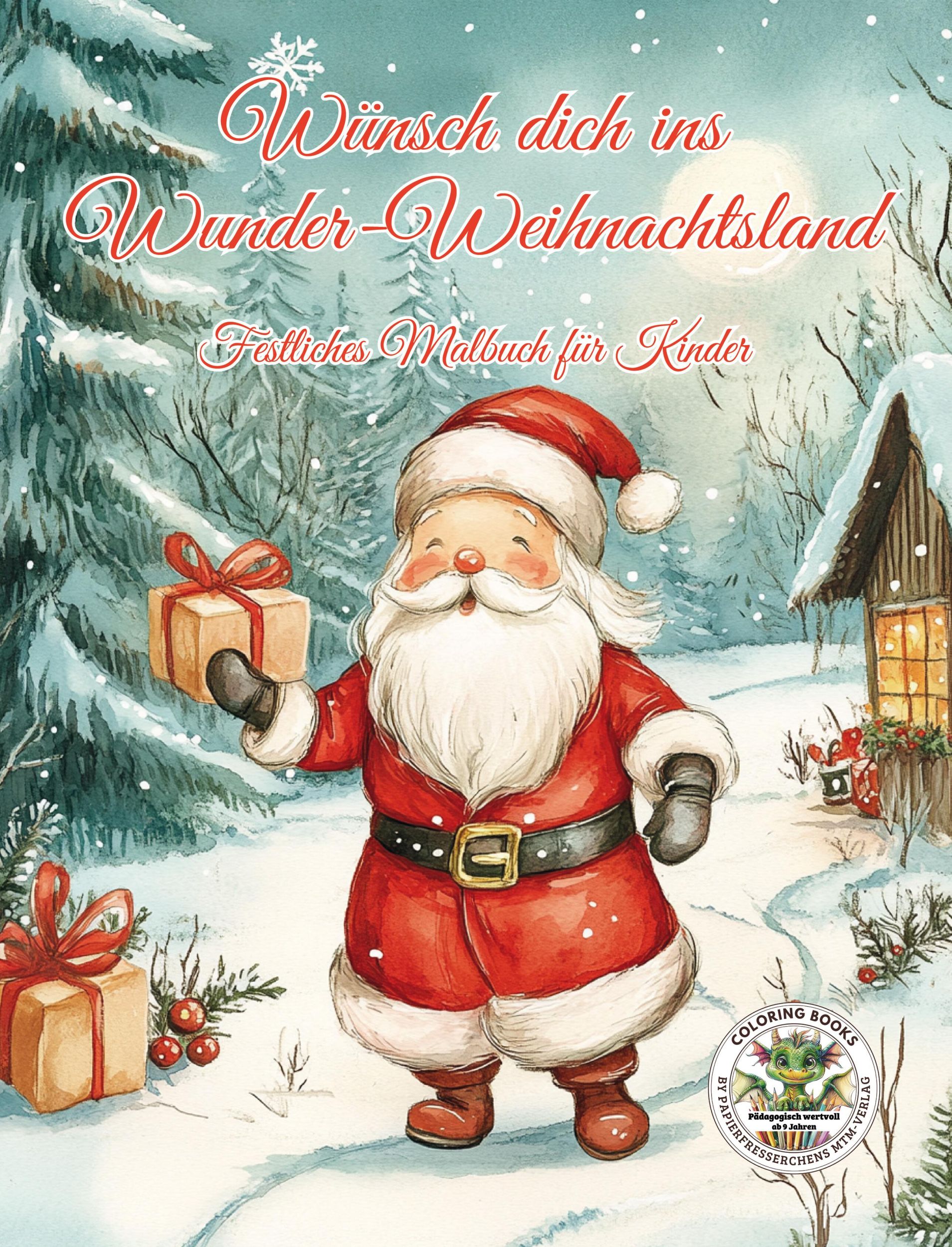 Cover: 9783990512937 | Wünsch dich ins Wunder-Weihnachtsland ... Festliches Malbuch für...