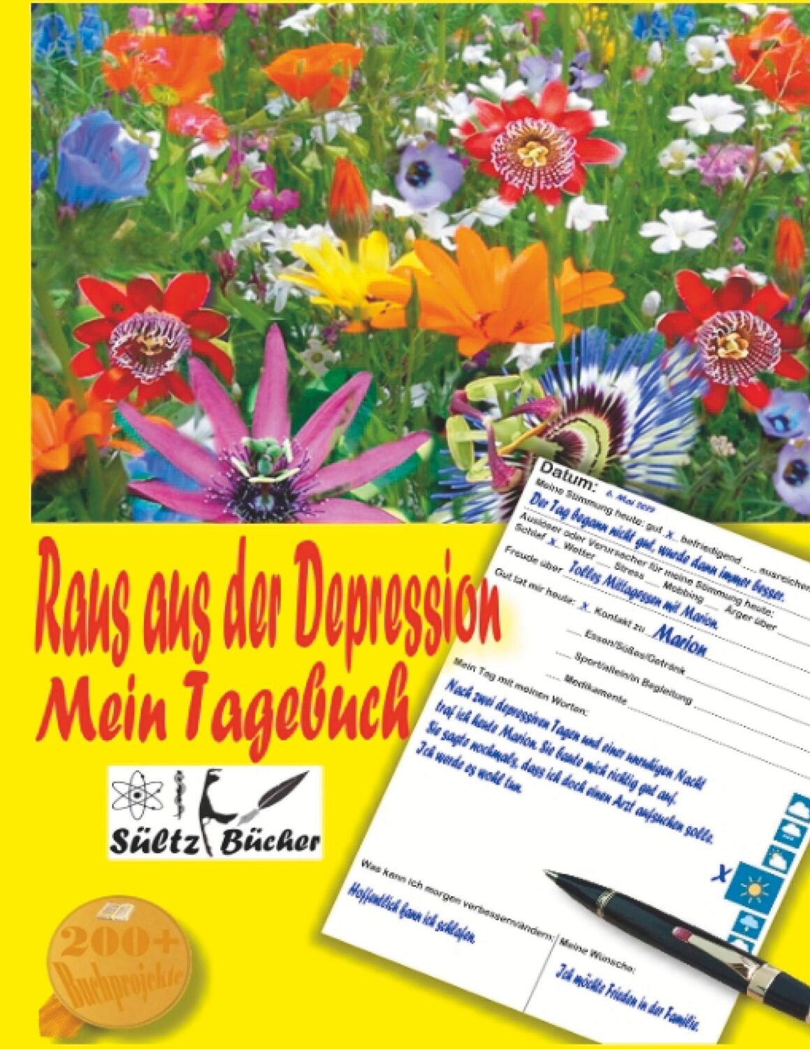 Cover: 9783746089287 | Raus aus der Depression - Mein Tagebuch | Uwe H. Sültz (u. a.) | Buch