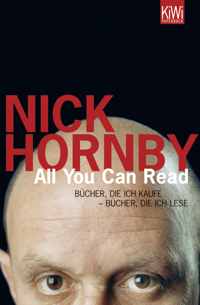 Cover: 9783462037807 | All You Can Read | Nick Hornby | Taschenbuch | 144 S. | Deutsch | 2007