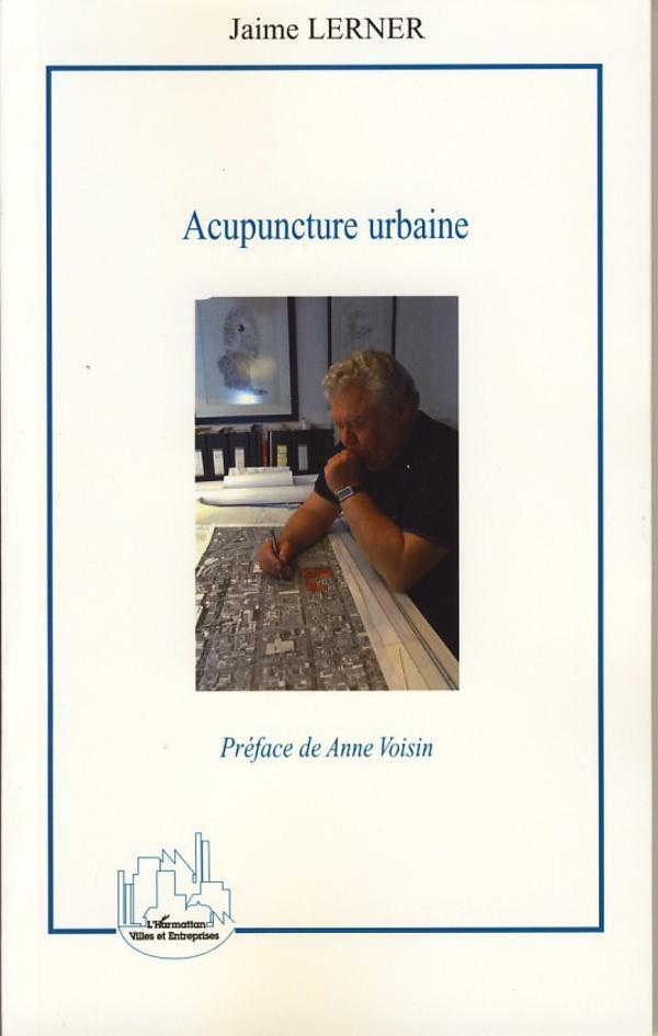 Cover: 9782296032798 | Acupuncture urbaine | Jaime Lerner | Taschenbuch | Paperback | 124 S.