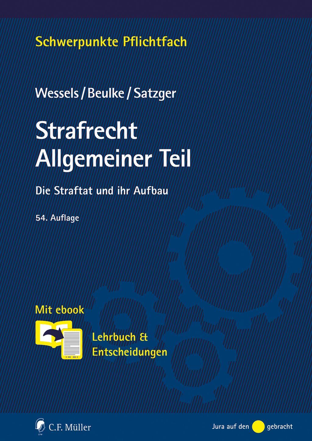 Cover: 9783811462038 | Strafrecht Allgemeiner Teil | Johannes Wessels (u. a.) | Taschenbuch