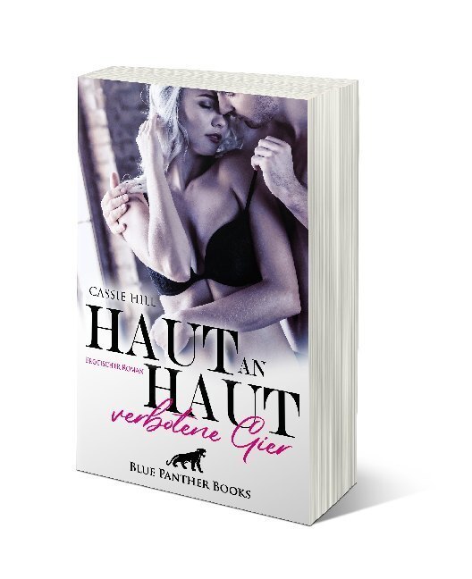 Bild: 9783964772084 | Haut an Haut - verbotene Gier Erotischer Roman | Cassie Hill | Buch