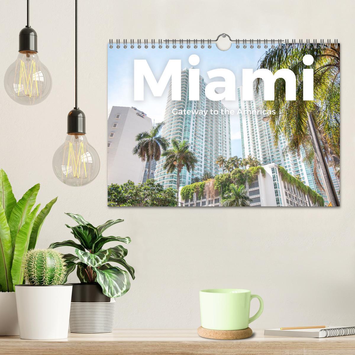 Bild: 9783435007462 | Miami - Gateway to the Americas (Wandkalender 2025 DIN A4 quer),...