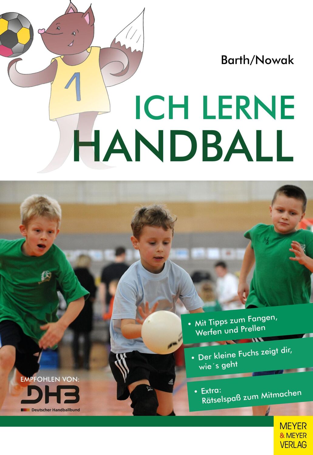 Cover: 9783840375729 | Ich lerne Handball | Katrin Barth (u. a.) | Taschenbuch | 152 S.