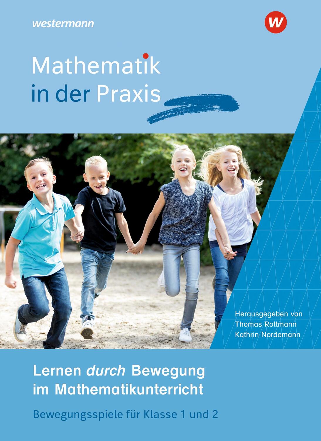 Cover: 9783141124507 | Mathematik in der Praxis - Mathematiklernen in Bewegung. Lernen...