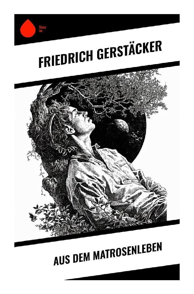 Cover: 9788028353179 | Aus dem Matrosenleben | Friedrich Gerstäcker | Taschenbuch | Deutsch