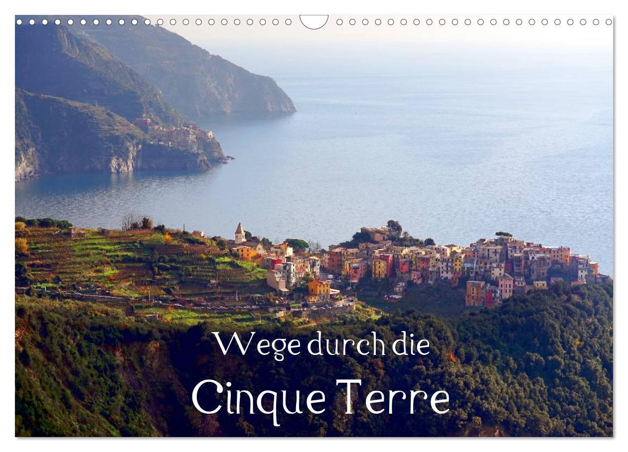 Cover: 9783435493470 | Wege durch die Cinque Terre (Wandkalender 2025 DIN A3 quer),...