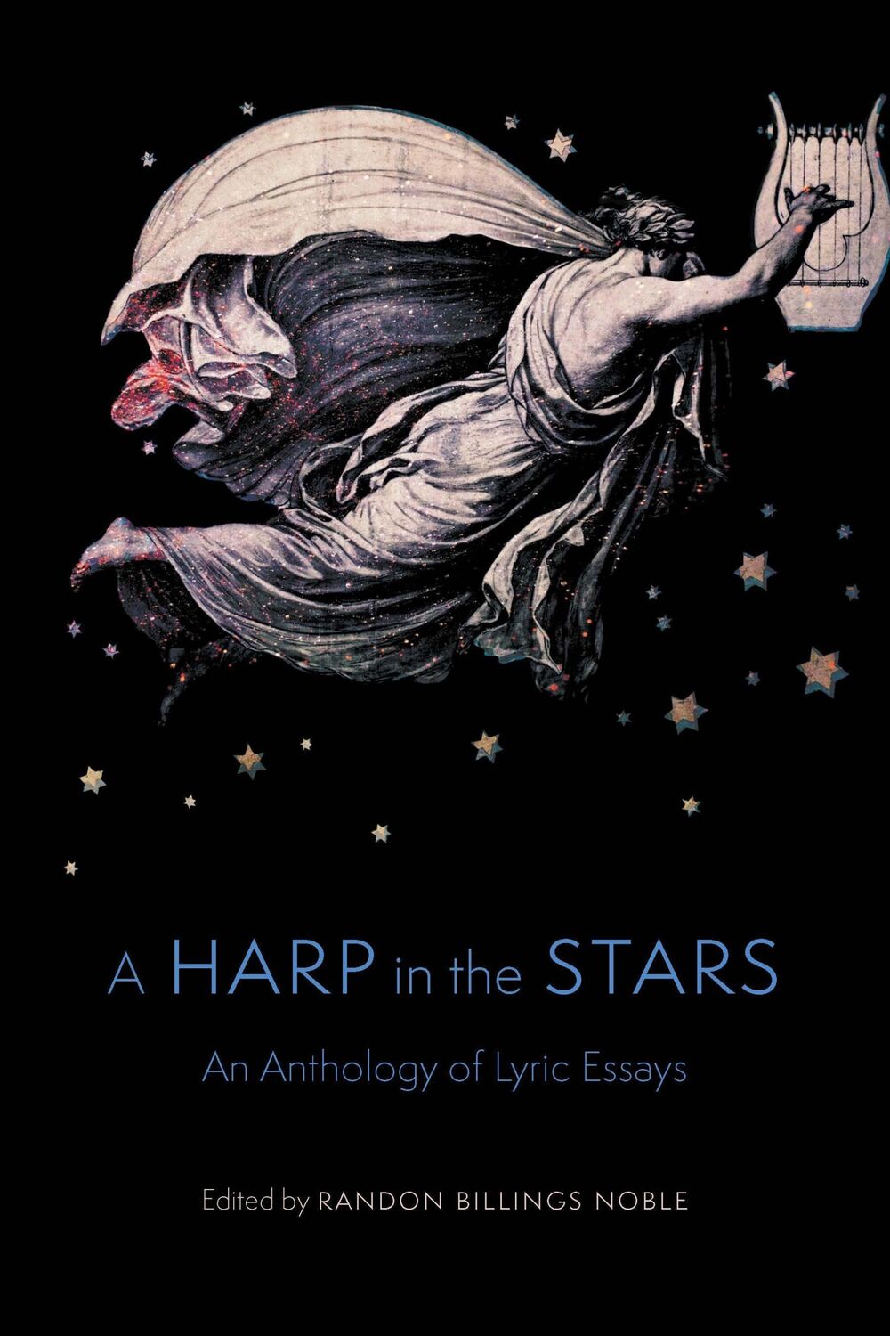 Cover: 9781496217745 | A Harp in the Stars | An Anthology of Lyric Essays | Noble | Buch