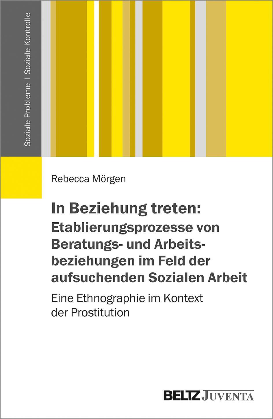 Cover: 9783779961567 | In Beziehung treten: Etablierungsprozesse von Beratungs- und...