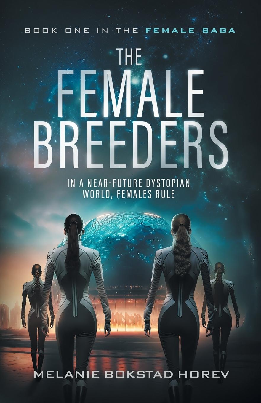 Cover: 9788794421010 | The Female Breeders | Melanie Bokstad Horev | Taschenbuch | Englisch