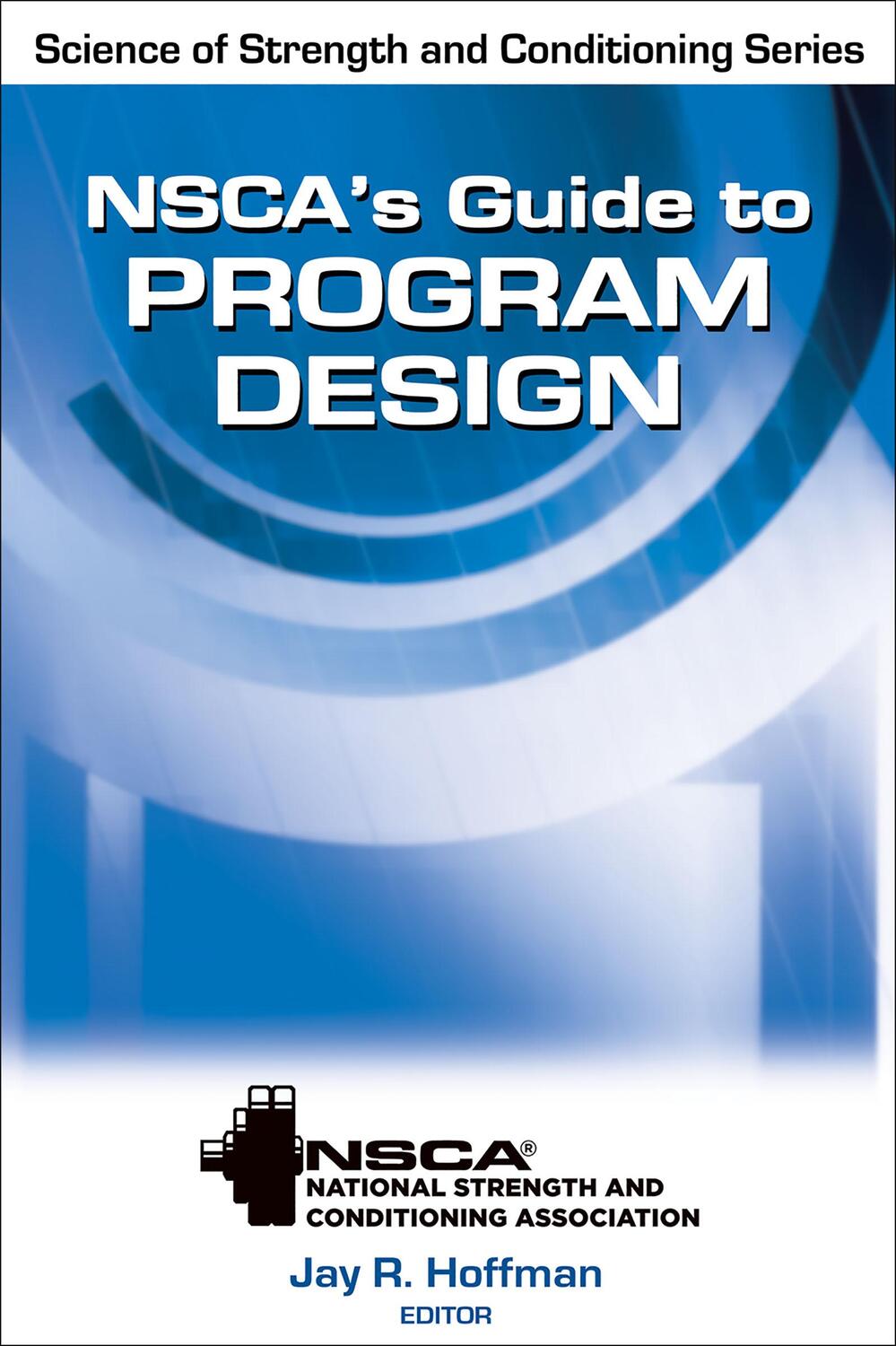 Cover: 9780736084024 | NSCA's Guide to Program Design | Association | Buch | Gebunden | 2011