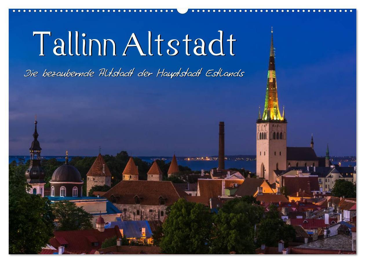 Cover: 9783435651603 | Tallinn Altstadt (Wandkalender 2025 DIN A2 quer), CALVENDO...