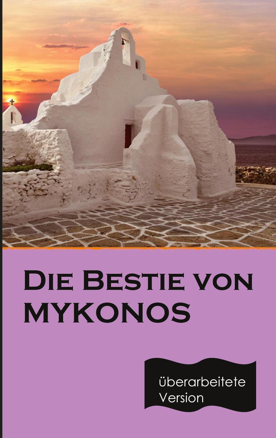 Cover: 9783752824605 | Die Bestie von Mykonos | Paul Katsitis | Taschenbuch | Mykonos Crime