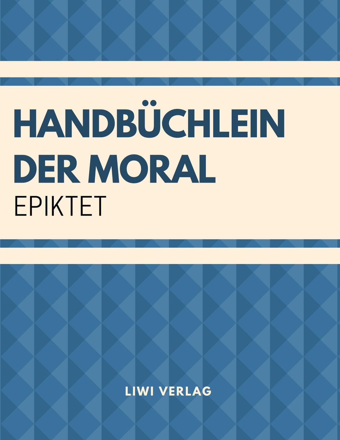 Cover: 9783965420854 | Handbüchlein der Moral | Epiktet | Taschenbuch | Paperback | 40 S.