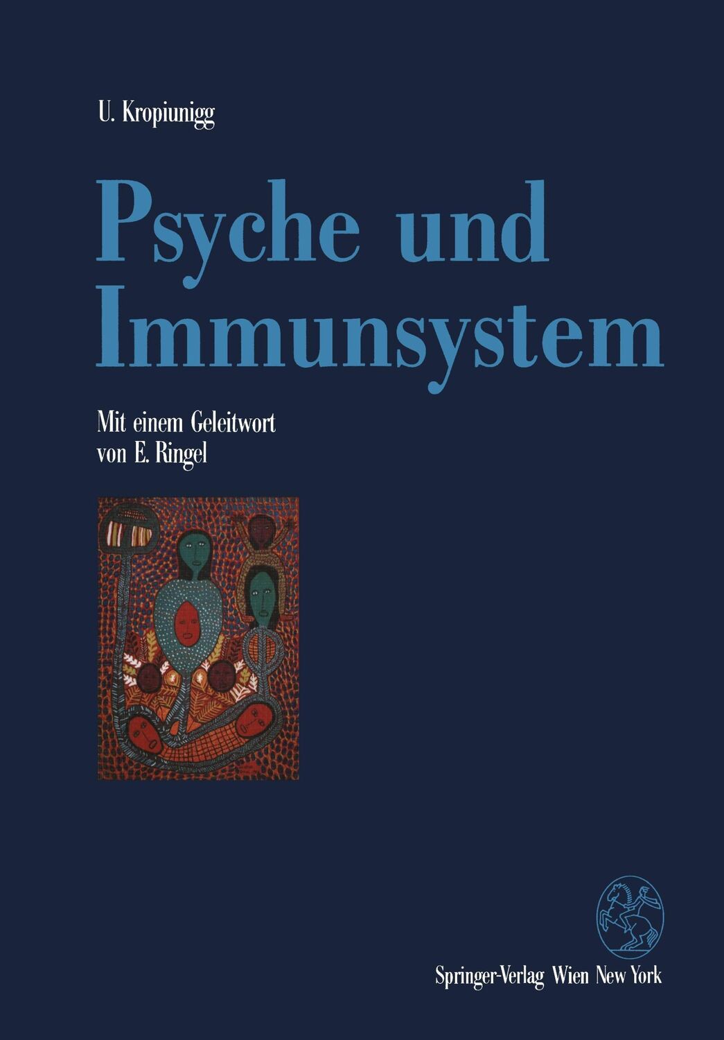 Cover: 9783211822074 | Psyche und Immunsystem | Psychoneuroimmunologische Untersuchungen | xv