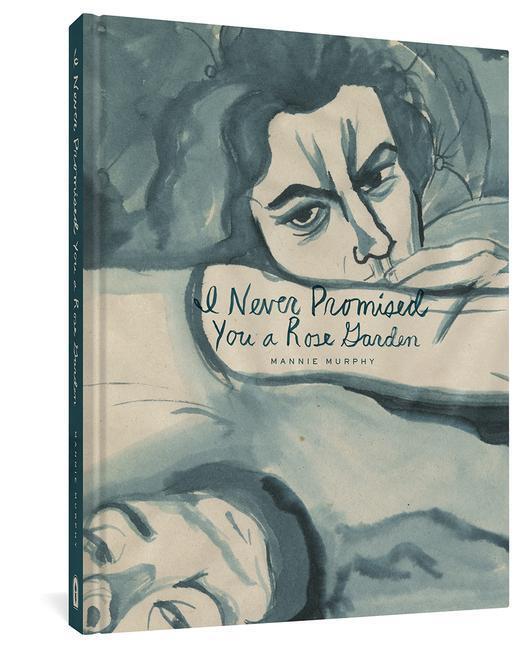 Cover: 9781683964100 | I Never Promised You a Rose Garden | Mannie Murphy | Buch | Englisch