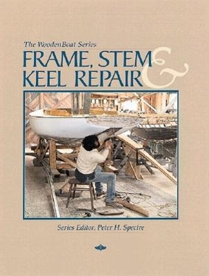 Cover: 9780937822425 | Frame, Stem, and Keel Repair | Peter H Spectre | Taschenbuch | 1996