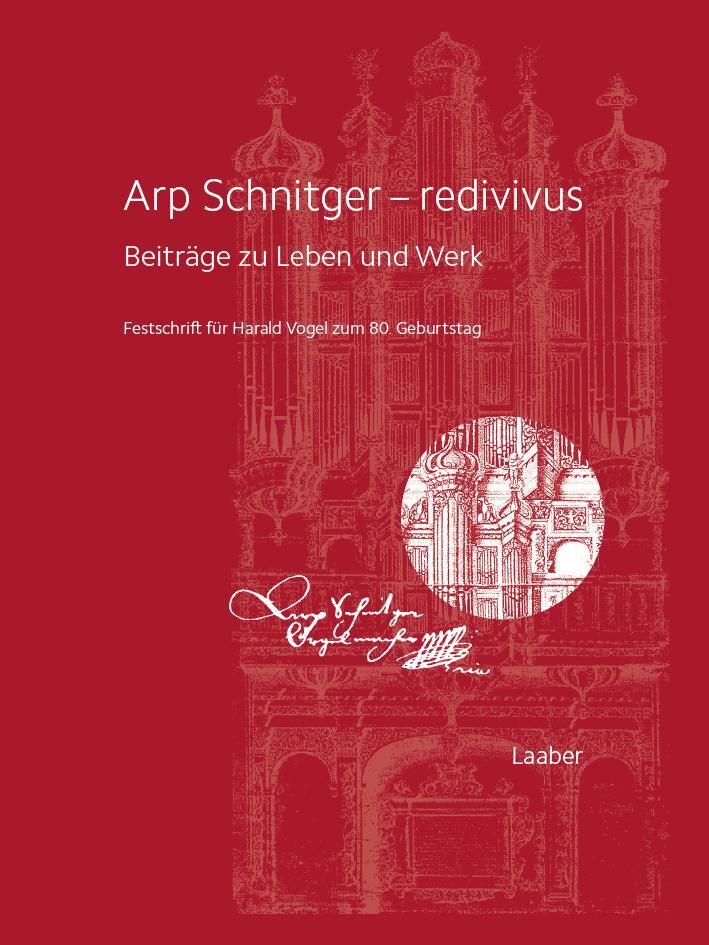 Cover: 9783890079158 | Arp Schnitger - redivivus | Beiträge zu Leben und Werk | Gesellschaft