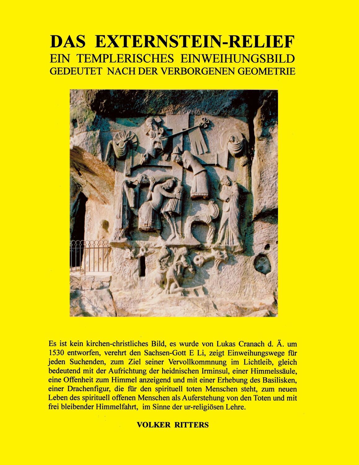 Cover: 9783732202812 | Das Externstein-Relief - Ein templerisches Einweihungsbild gedeutet...