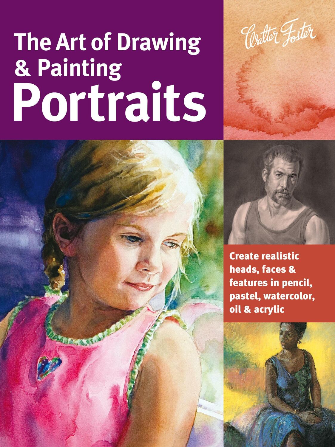 Cover: 9781600582677 | The Art of Drawing &amp; Painting Portraits | Tim Chambers (u. a.) | Buch