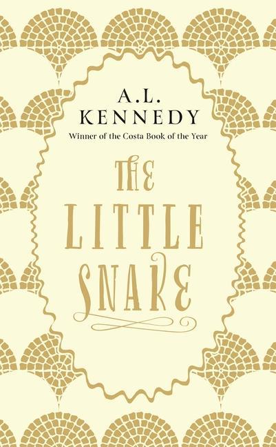 Cover: 9781786893871 | The Little Snake | A. L. Kennedy | Taschenbuch | 140 S. | Englisch