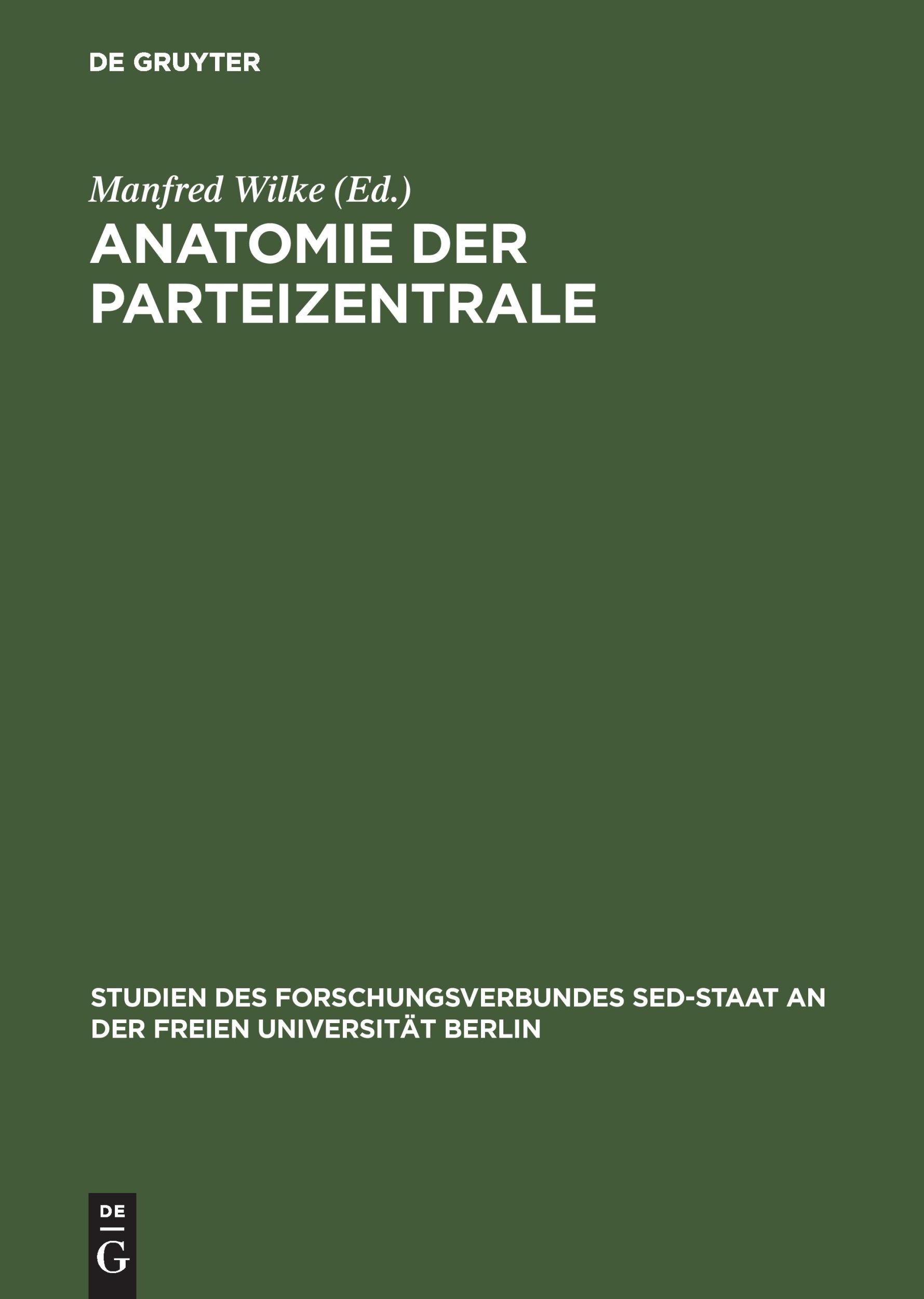 Cover: 9783050032207 | Anatomie der Parteizentrale | Die KPD/SED auf dem Weg zur Macht | Buch