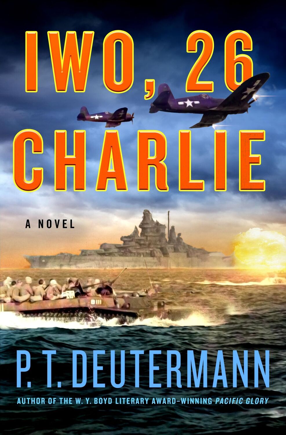 Cover: 9781250284990 | Iwo, 26 Charlie | P T Deutermann | Buch | Gebunden | Englisch | 2023