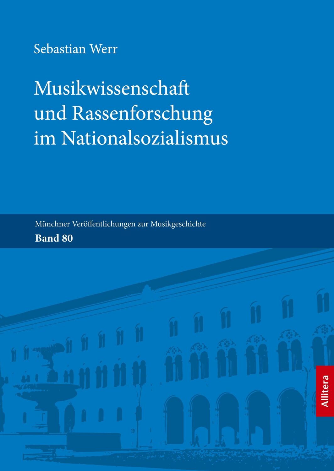 Cover: 9783962332457 | Musikwissenschaft und Rassenforschung im Nationalsozialismus | Werr