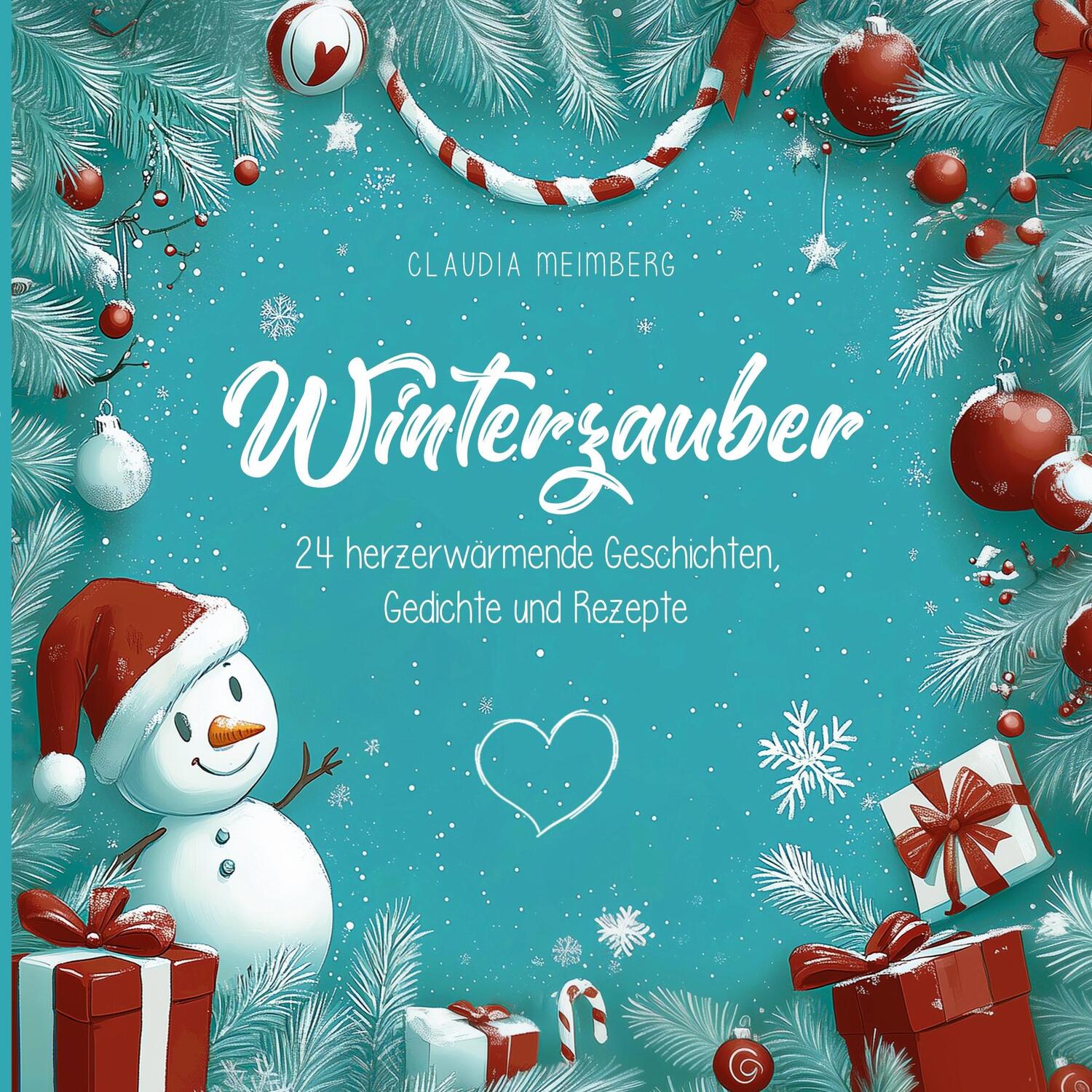 Cover: 9783759794116 | Winterzauber | 24 herzerwärmende Geschichten, Gedichte und Rezepte