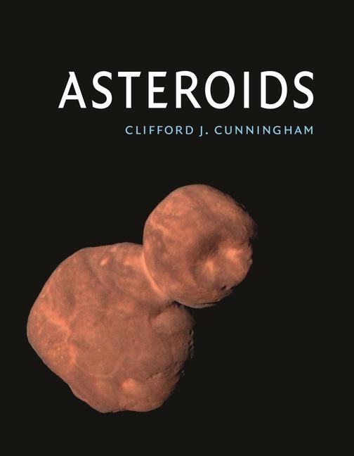 Cover: 9781789143584 | Asteroids | Clifford J. Cunningham | Buch | Kosmos | Englisch | 2021