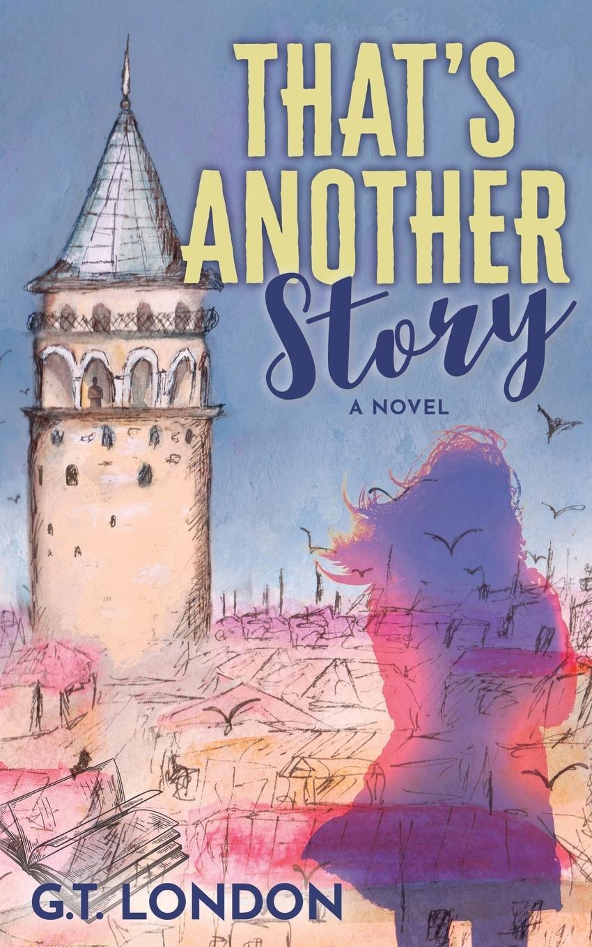 Cover: 9798988060598 | That's Another Story | A Novel | G. T. London | Taschenbuch | Englisch