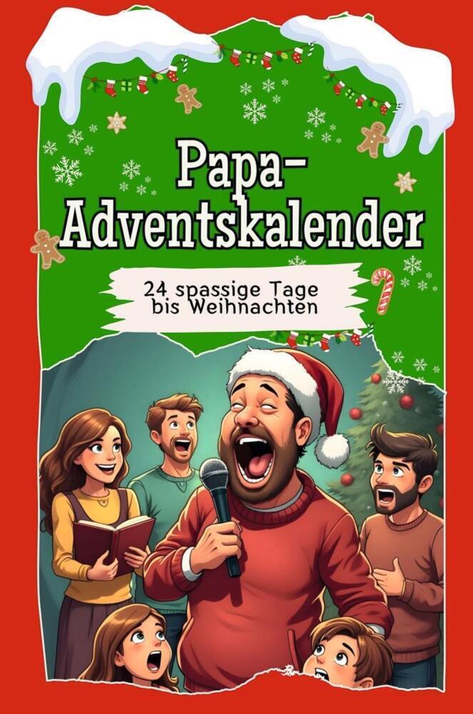 Cover: 9783759106704 | Papa-Adventskalender - 2024 | 24 spaßige Tage bis Weihnachten | Buch