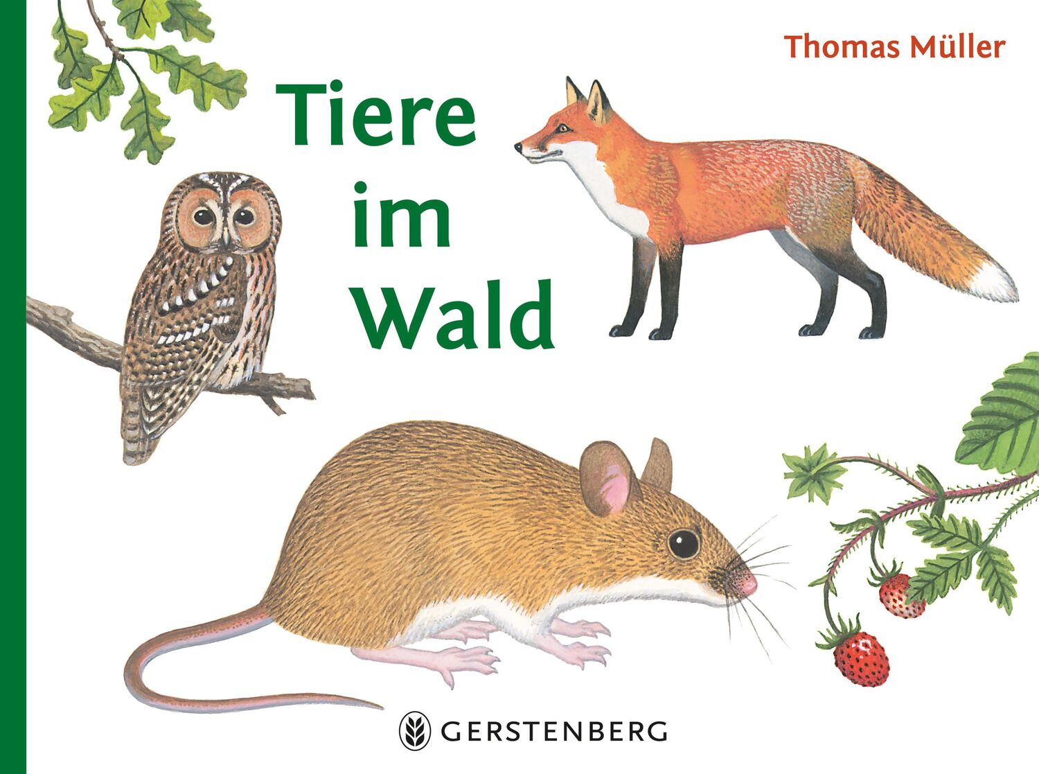 Cover: 9783836962780 | Tiere im Wald | Thomas Müller | Buch | 32 S. | Deutsch | 2024