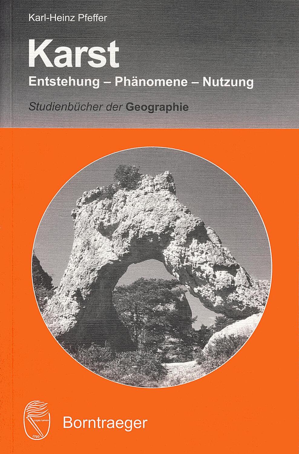 Cover: 9783443071479 | Karst | Entstehung - Phänomene - Nutzung | Karl-Heinz Pfeffer | Buch