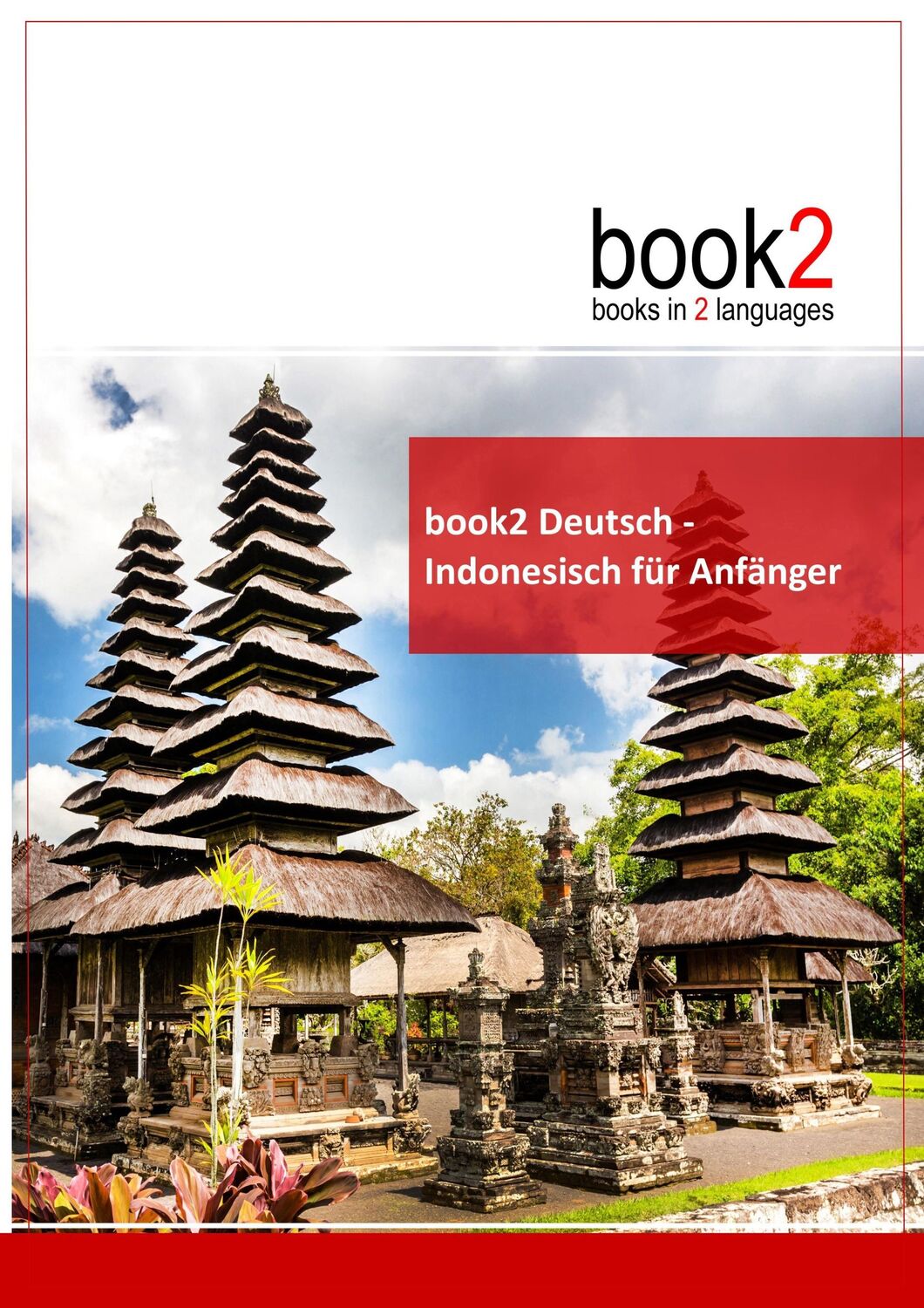 Cover: 9783938141199 | book2 Deutsch - Indonesisch für Anfänger | Ein Buch in 2 Sprachen