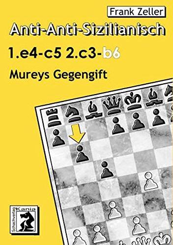 Cover: 9783959201360 | Anti-Anti-Sizilianisch 1.e4 c5 2.c3 b6 | Mureys Gegengift | Zeller