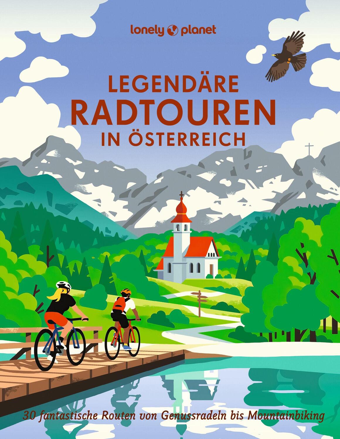 Cover: 9783575011503 | LONELY PLANET Bildband Legendäre Radtouren in Österreich | Buch | 2024