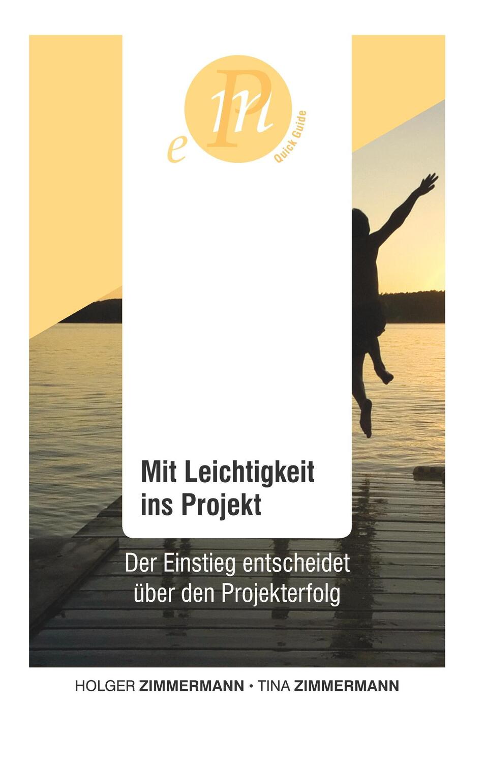 Cover: 9783732343898 | Mit Leichtigkeit ins Projekt | Tina Zimmermann | Buch | 56 S. | 2017