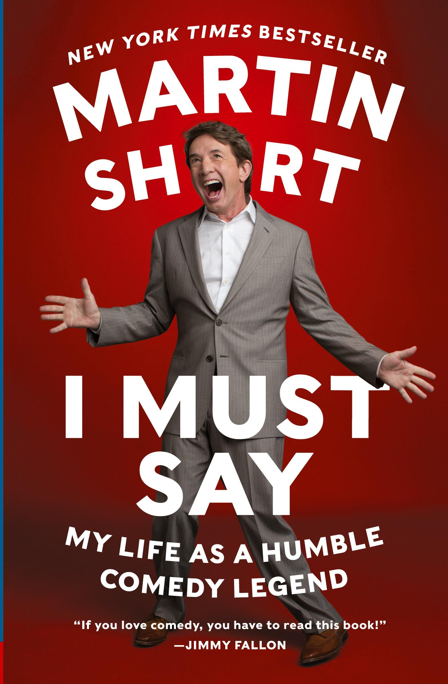 Cover: 9780062309549 | I Must Say | Martin Short | Taschenbuch | Englisch | 2023