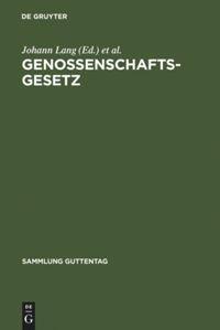 Cover: 9783110016017 | Genossenschaftsgesetz | Johann Lang (u. a.) | Buch | Deutsch