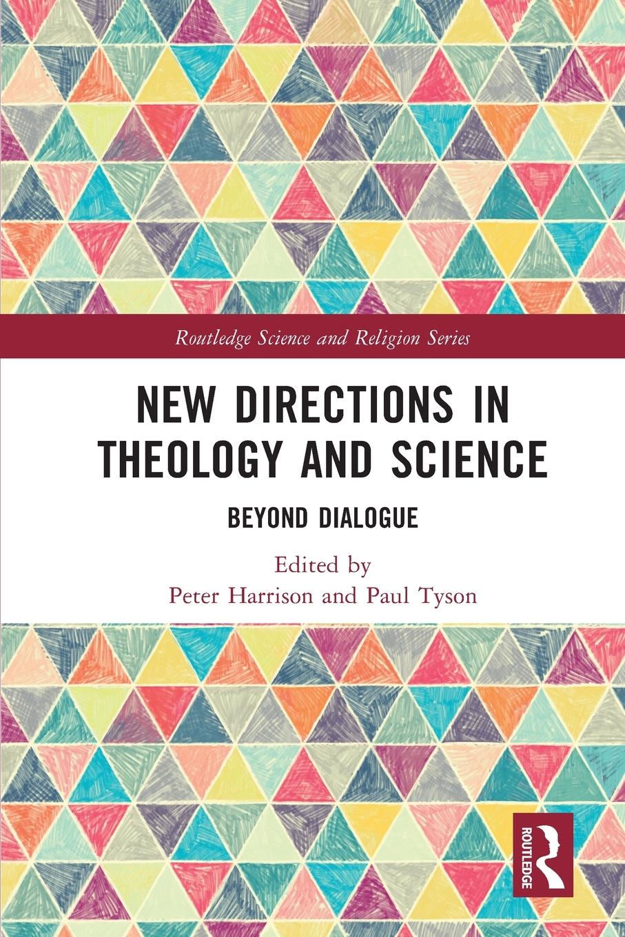 Cover: 9781032146447 | New Directions in Theology and Science | Beyond Dialogue | Paul Tyson